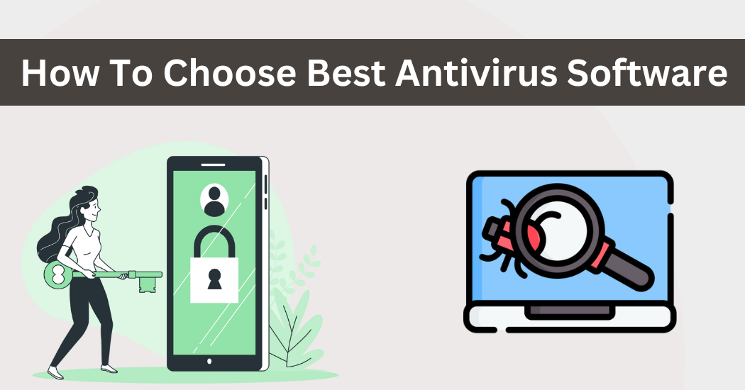 How To Choose Best Antivirus Software