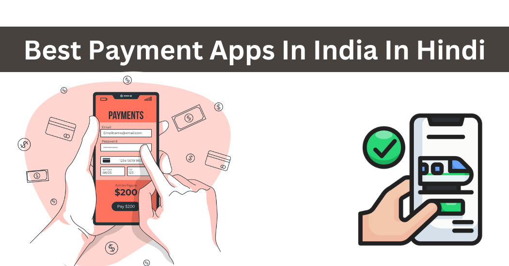 Best Payment Apps In India In Hindi