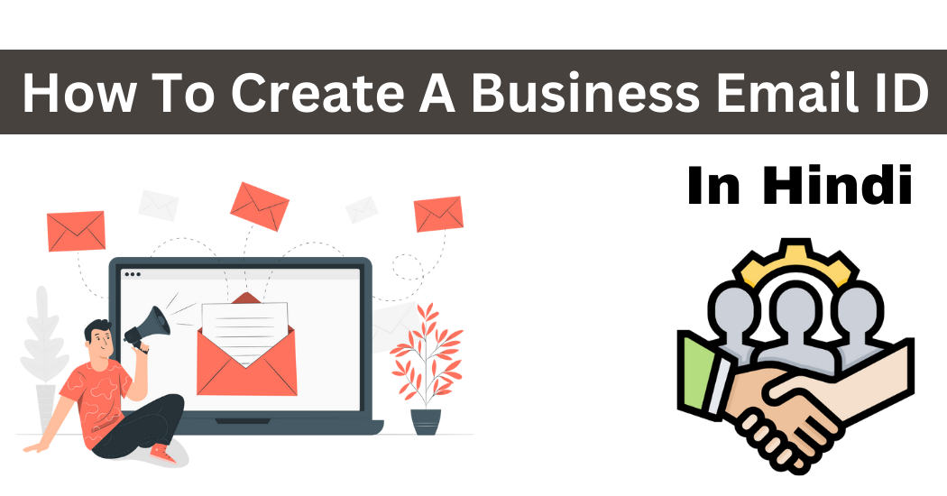 How To Create A Business Email ID In Hindi