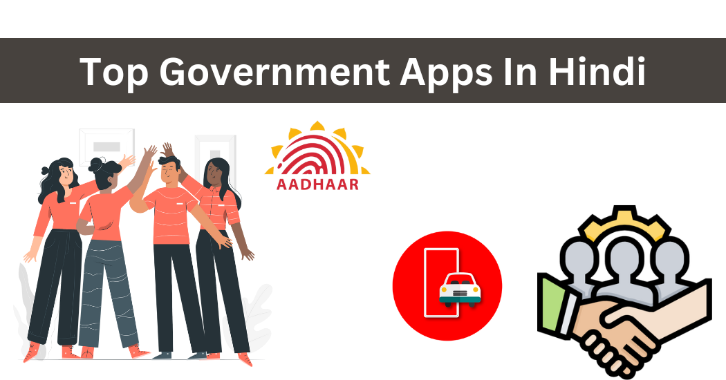 Top Government Apps In Hindi
