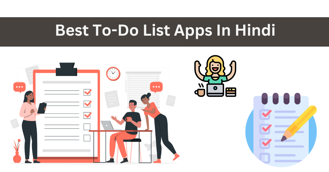 Best To-Do List Apps In Hindi